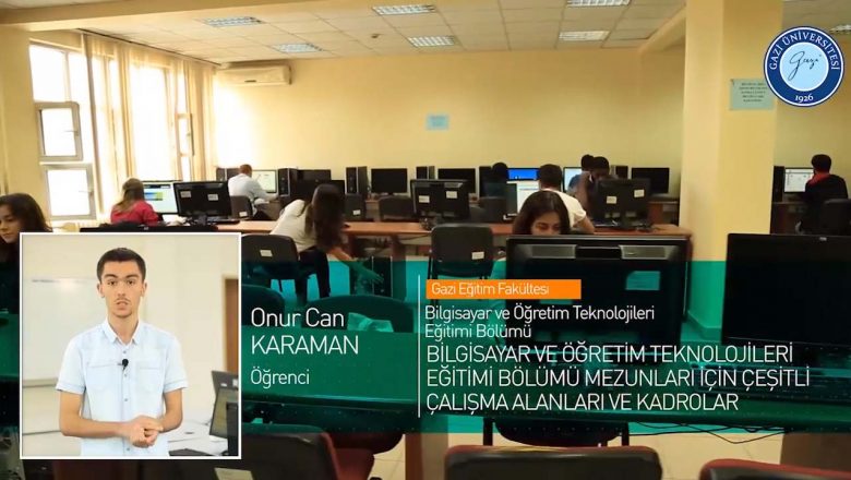 Gazi Üniversitesi Bilgisayar ve Öğretim Teknolojileri Eğitimi Bölümü