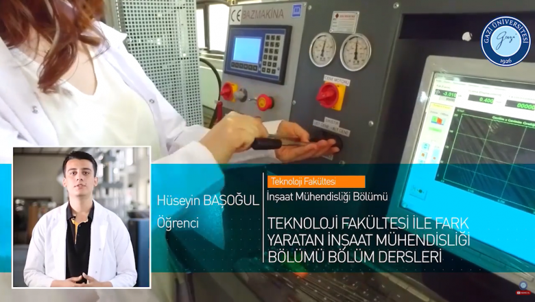 Gazi Üniversitesi Teknoloji Fakültesi İnşaat Mühendisliği Bölümü Tanıtımı