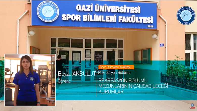 Gazi Üniversitesi Rekreasyon Bölümü Tanıtımı