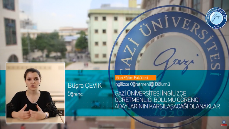  Gazi Üniversitesi İngilizce Öğretmenliği Bölümü Tanıtımı