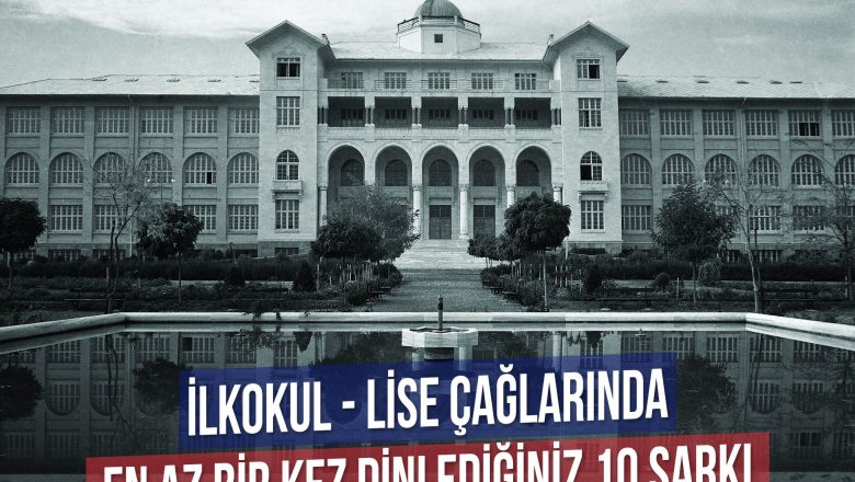  İlkokul – Lise Çağlarında En Az Bir Kere Dinlediğiz 10 Şarkı